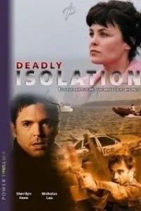 Смертельная изоляция (2005)