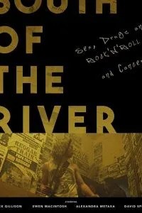 South of the River (2017)