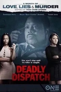 Deadly Dispatch (2019)