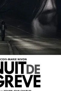 Nuit de grève (2017) Nuit de grève (2017)