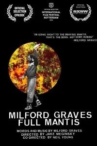 Milford Graves Full Mantis (2018)
