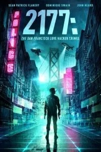 2177: The San Francisco Love Hacker Crimes (2019)