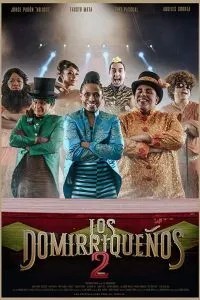 Los Domirriqueños 2 (2019)