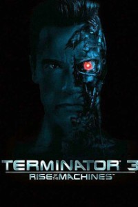Терминатор 3: Восстание машин (2003)