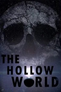 The Hollow World (2018)