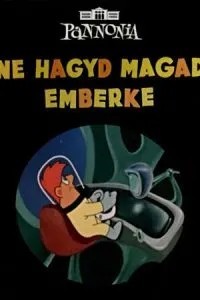 Не сдавайся, человечек! (1959)