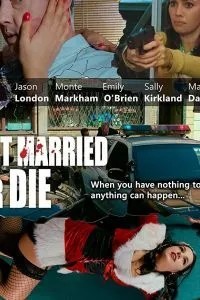Get Married or Die (2018)