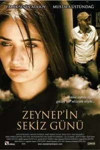 Восемь дней Зейнеп (2007)
