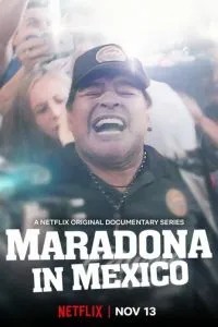 Марадона в Мексике (2019)
