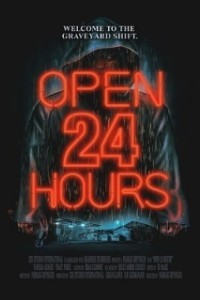 Открыто 24 часа (2018)