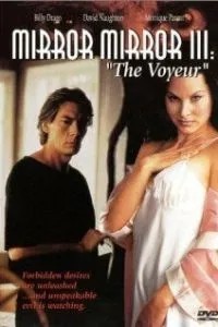 Зеркало, зеркало 3: Подглядывающий (1995)