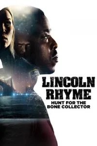 Линкольн Райм: Охота на Собирателя костей (2020)