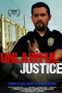 Unlawful Justice ()