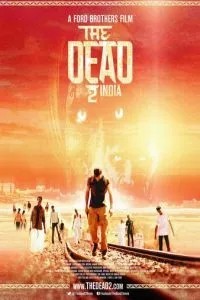 Мёртвые 2: Индия (2013)