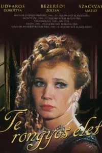 Ты, проклятая жизнь (1983)