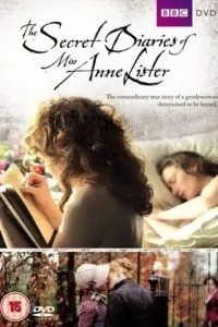 Тайные дневники мисс Энн Листер (2010)