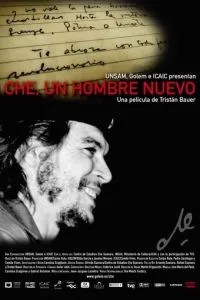 Че. Новый человек (2010)