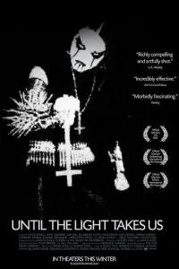Пока свет не заберёт нас (2008)