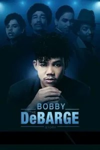 The Bobby DeBarge Story (2019)