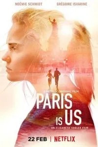 Париж - это мы (2019)