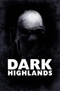 Dark Highlands (2018)
