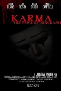 Karma: The Price of Vengeance (2019) Karma: The Price of Vengeance (2019)