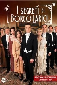 Тайны Борго Ларичи (2014)
