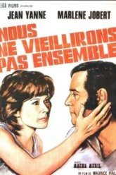 Мы не состаримся вместе (1972)