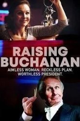 Raising Buchanan ()