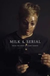 Милк и сериал (2024)