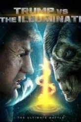 Trump vs the Illuminati (2020)