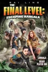 Последний уровень: Побег из Ранкалы (2019)