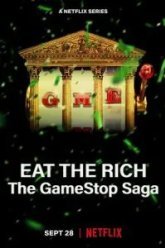 Ешь богатых! Сага о GameStop (2022)
