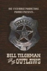 Билл Тильгман и преступники (2019)