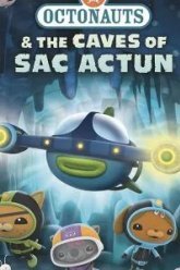 Octonauts and the Caves of Sac Actun (2020)