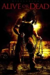 Живой или мертвый (2008)