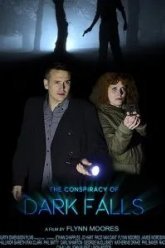 The Conspiracy of Dark Falls ()
