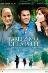 Расскажи мне о дожде (2008)