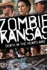 Zombie Kansas: Death in the Heartland (2017)