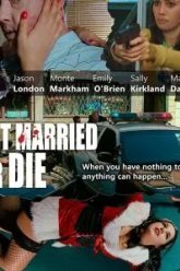 Get Married or Die (2018)