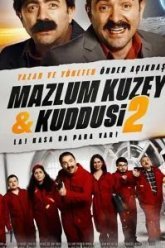 Mazlum Kuzey & Kuddusi 2 La! Kasada Para Var! (2019)