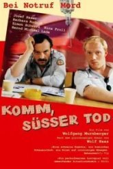 Приди, сладкая смерть (2000)