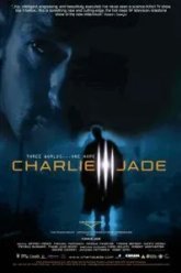 Чарли Джейд (2005)