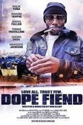 Dope Fiend (2017)