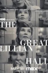 Великая Лилиан Холл (2024)