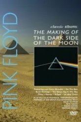 Pink Floyd: История альбома «The Dark Side Of The Moon» (2003)