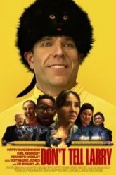 Не говорите Ларри (2022)