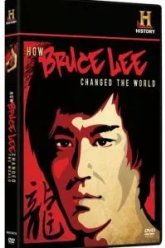 Как Брюс Ли изменил мир (2009)