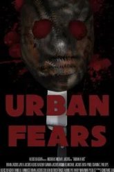 Urban Fears ()