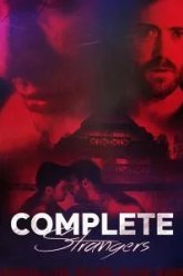 Complete Strangers (2020)